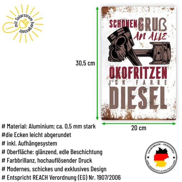 Blechschild  Schönen Gruß an alle Ökofritzen. Ich fahre Diesel.  Schn?ppchen – Bild 2