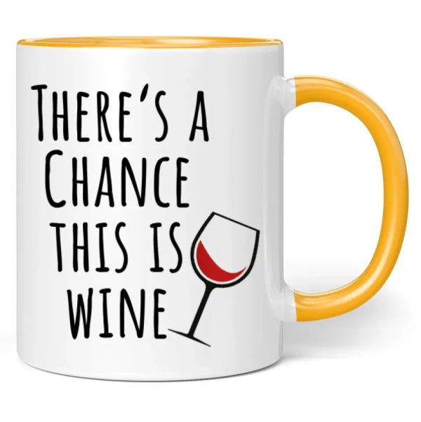 Tasse  There s a chance this is wine  Verkauf – Bild 5