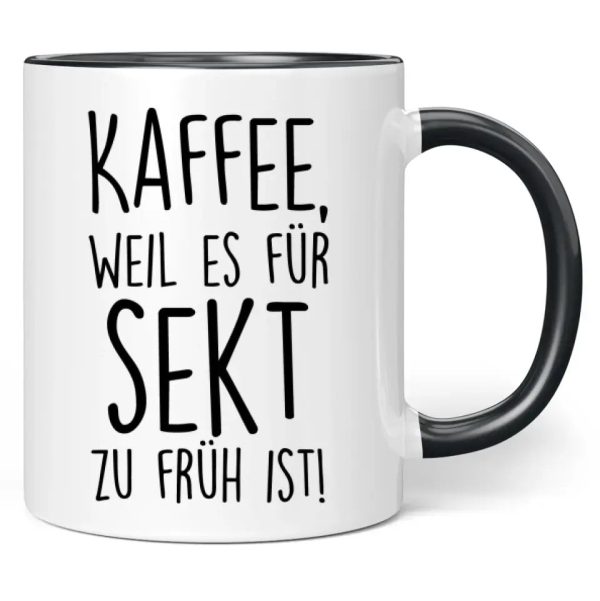 Tasse  Kaffee, weil es für Sekt zu früh ist!  Verkauf – Bild 4