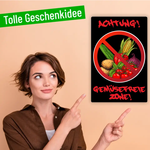 Blechschild  Achtung! Gemüsefreie Zone!  Zu verkaufen – Bild 4