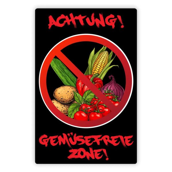 Blechschild  Achtung! Gemüsefreie Zone!  Zu verkaufen